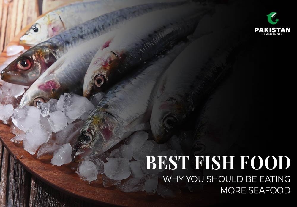 Best Fish Food: Why You Should Be Eating More Seafood