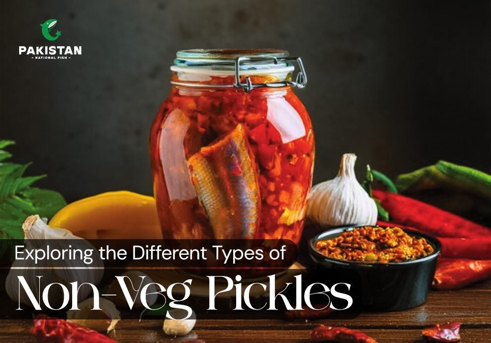 Exploring the Different Types of Non-Veg Pickles