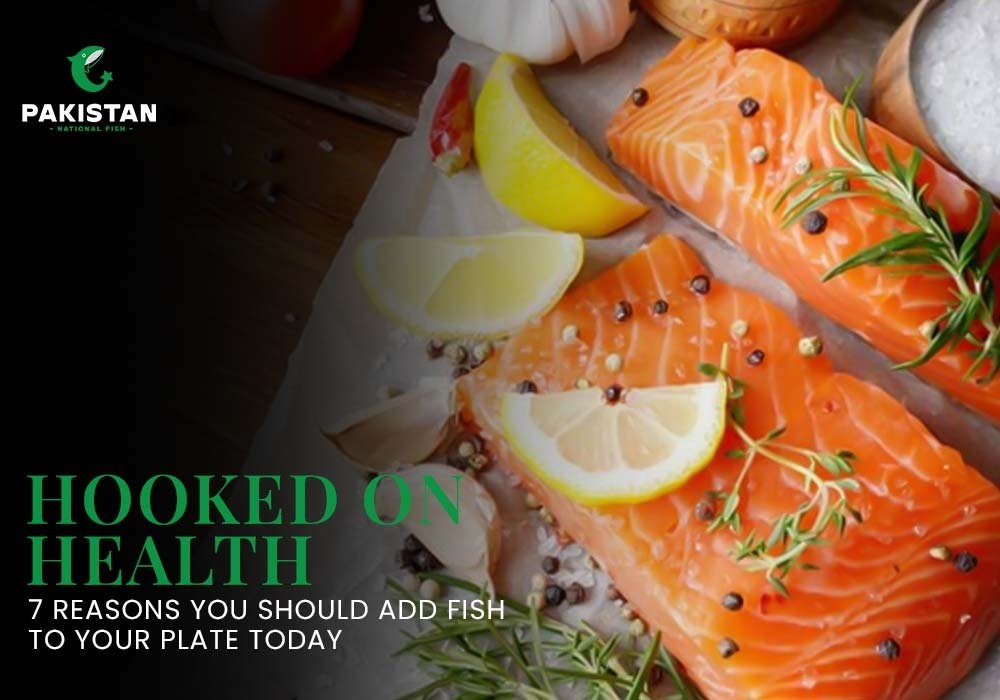 Hooked on Health? 7 Reasons You Should Add Fish to Your Plate Today!