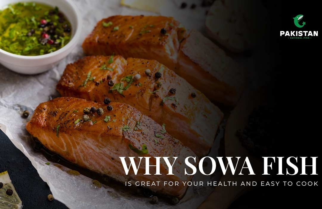 Why Sowa Fish Is Great For Your Health And Easy To Cook