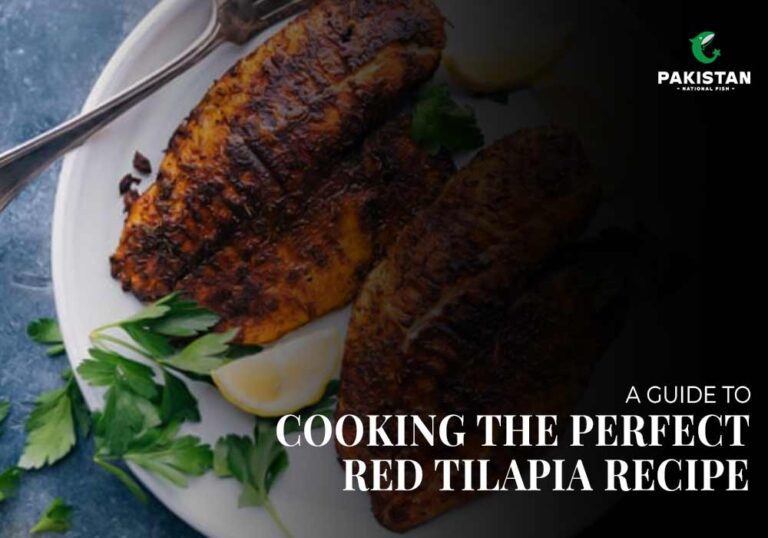 A Guide to Cooking the Perfect Red Tilapia Recipe
